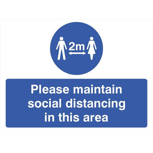 Maintain Social Distancing In This Area Sign