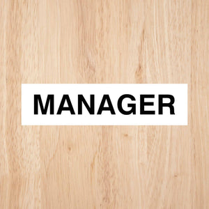 Manager Door Sign Standard Version CAPS