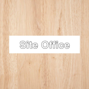 Site Office Sign