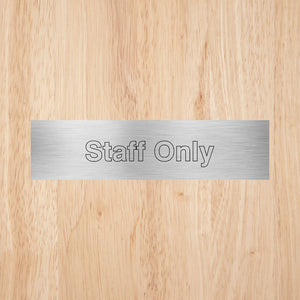 Staff Only Sign