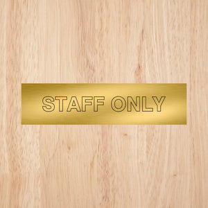Staff Only Sign | CAPS