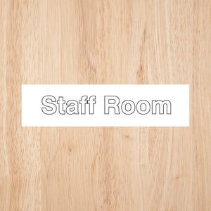 Staff Room Sign