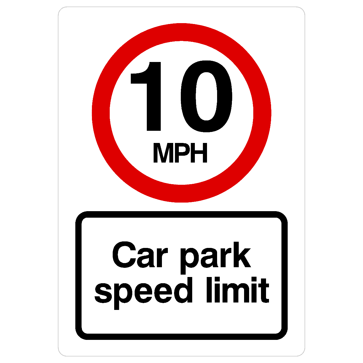 10 MPH Car Park Speed Limit Sign