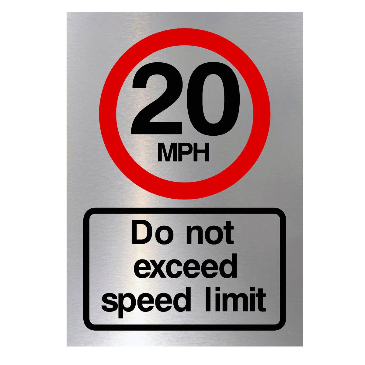 20mph Speed Limit Sign in Brushed Silver