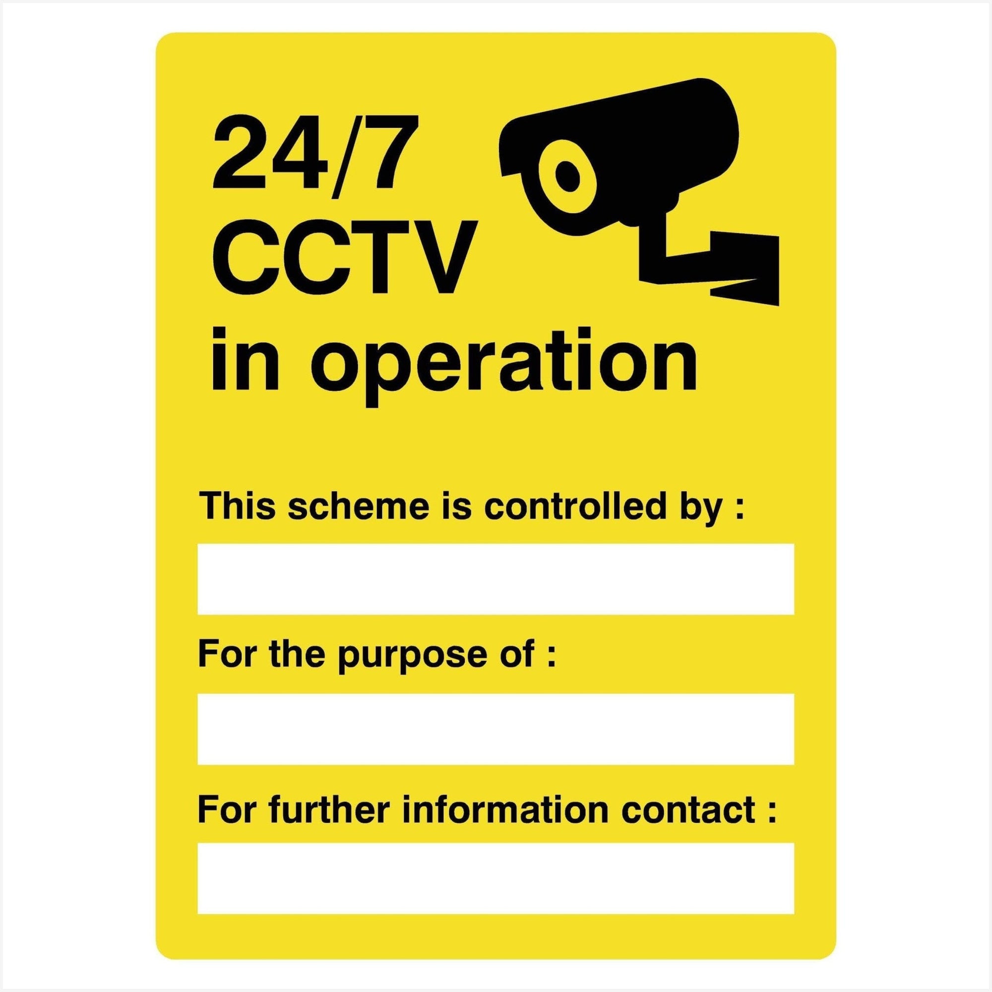 24/7 CCTV in Operation Sign