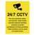 24/7 CCTV Sign Message