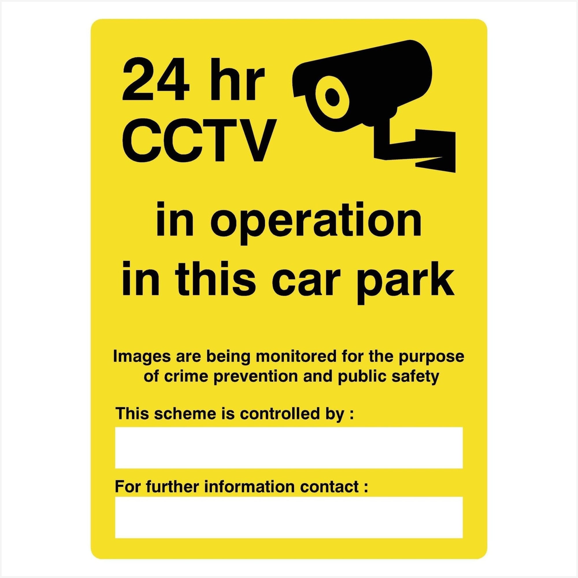 24hr CCTV in Operation in This Car Park Security Sign