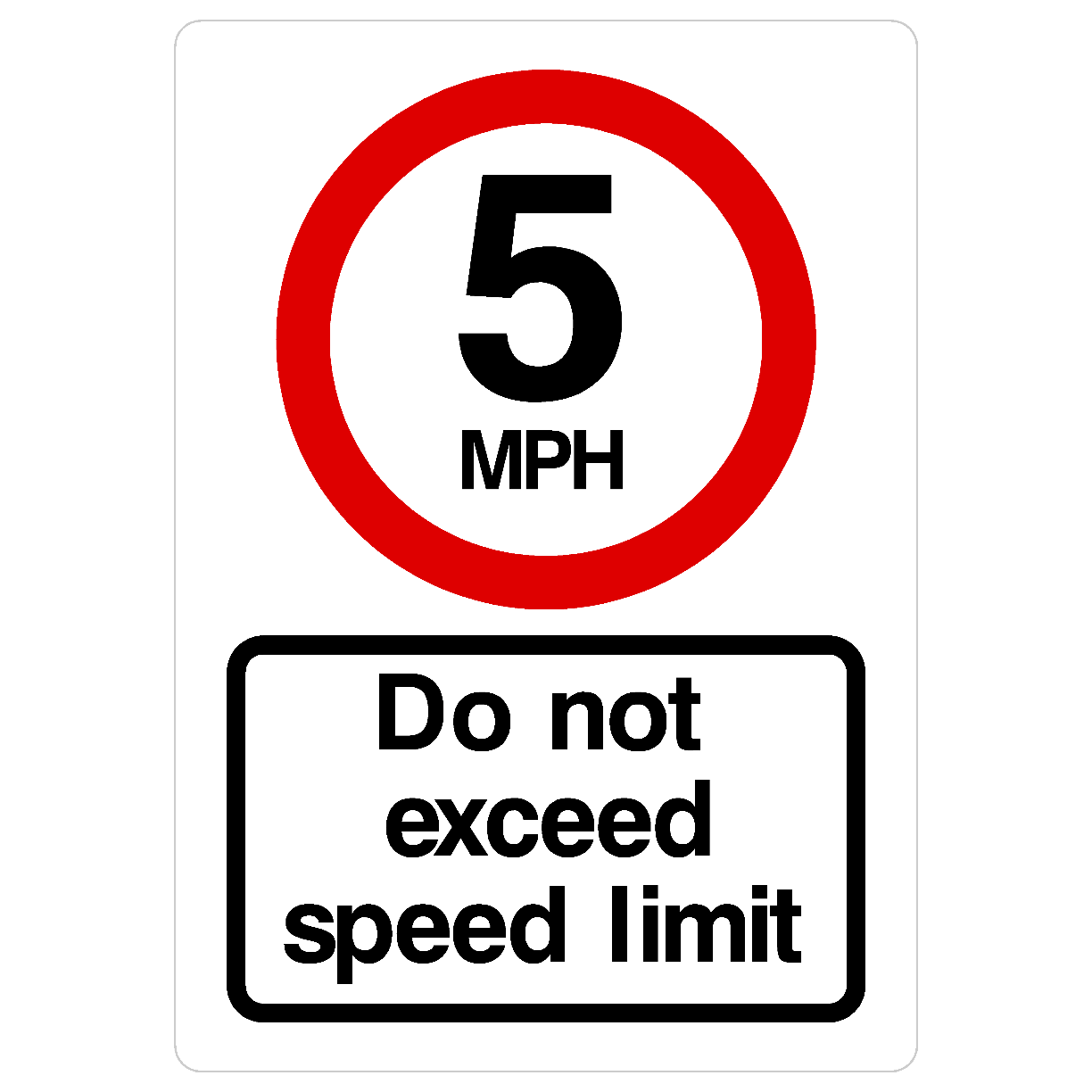 5 MPH Speed Limit Sign