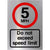 5 mph Speed Limit Sign in Brushed Silver