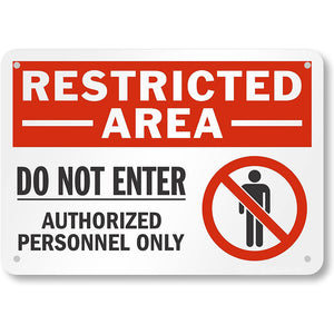 Restricted Area - No Entry, Authorized Personnel Only Aluminum Reflective Safety Warning Signs Signs