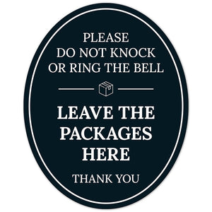 Please do not knock or ring the doorbell to leave packages here sign