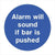 Alarm Will Sound If Bar Is Pushed Sign