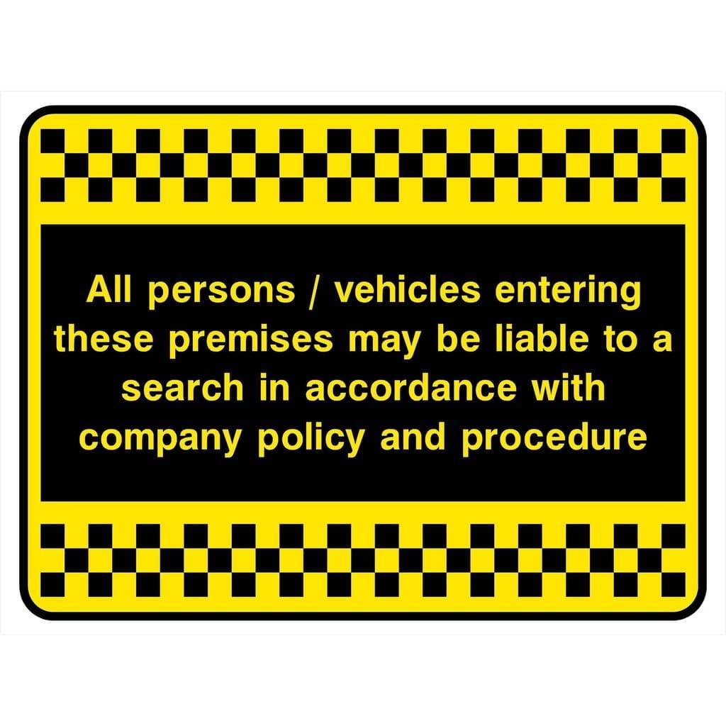 All Persons Or Vehicles May Be Searched Sign