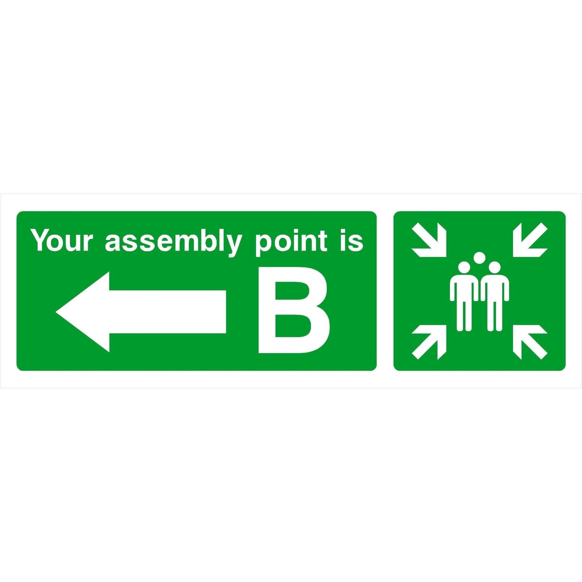 Assembly Point B Sign With Left Arrow