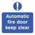 Automatic Fire Door Keep Clear Sign