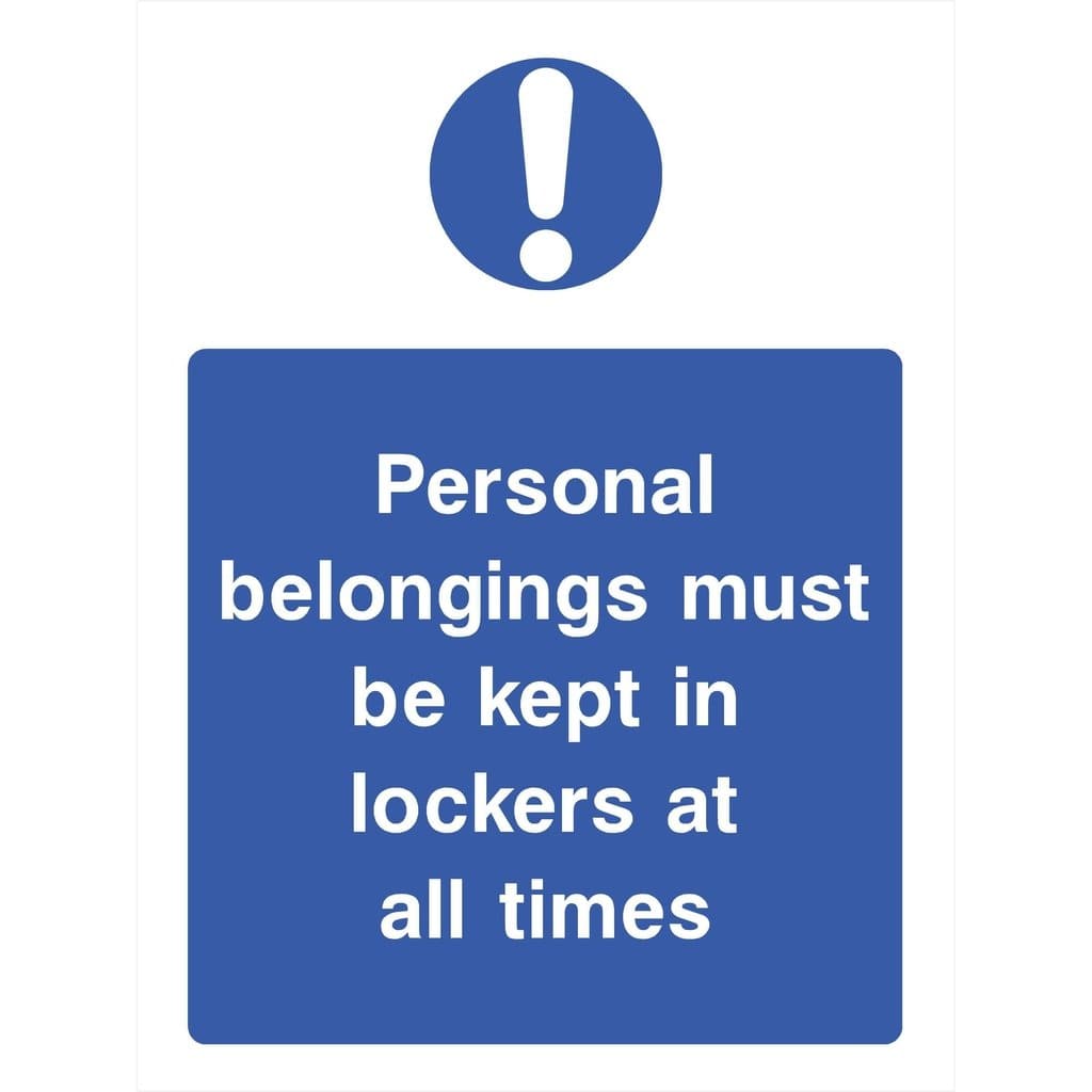 Belongings Must Be Kept In Lockers Sign