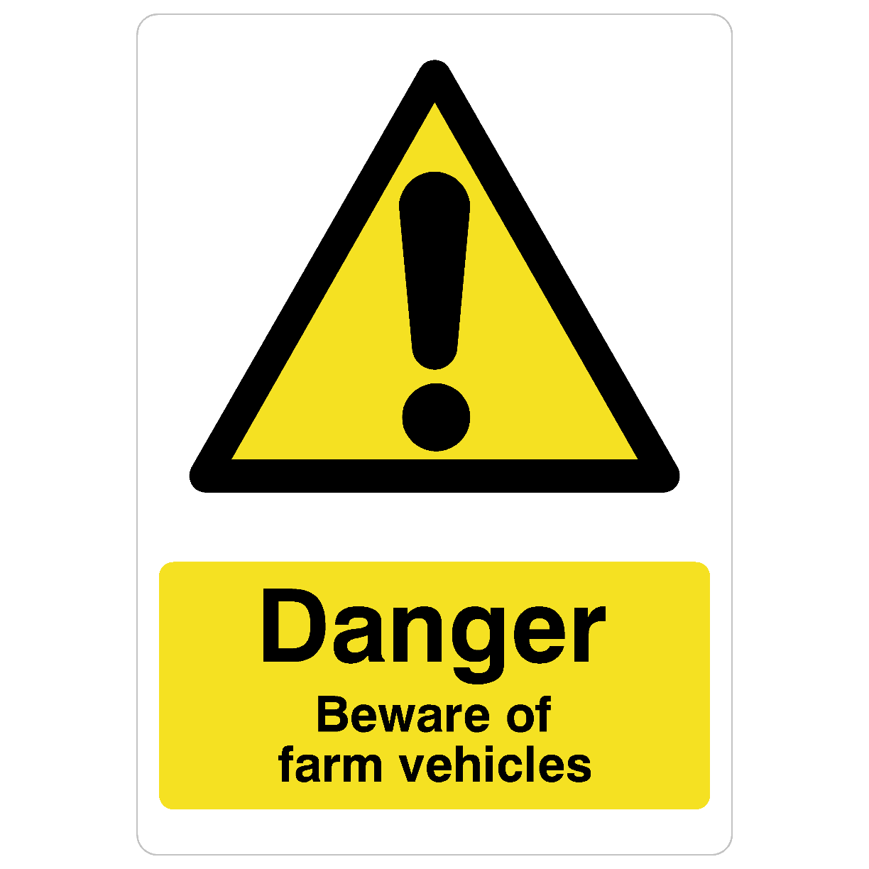 Beware Of Farm Vehicles Sign