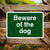 Beware Of The Dog Sign