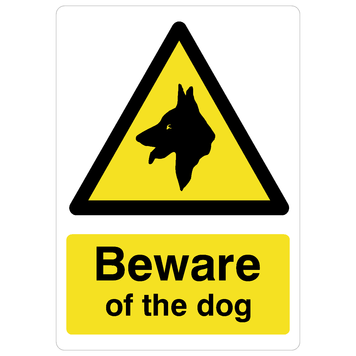 Beware Of The Dog Sign Portrait