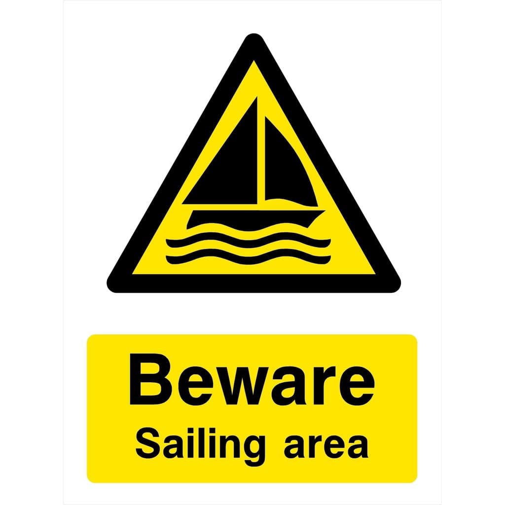 Beware Sailing Area Sign