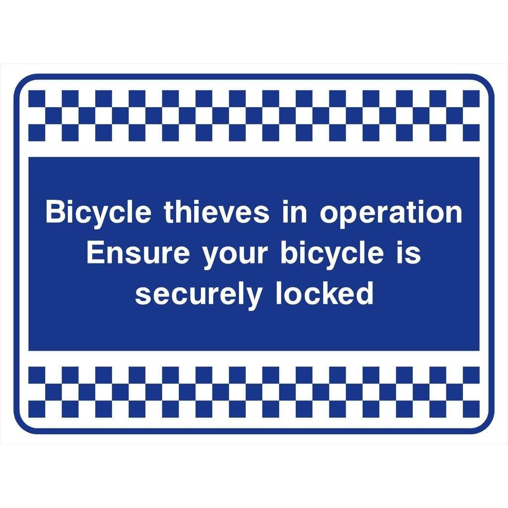 Bicycle Thieves In Operation Sign