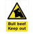 Bull Beef Keep Out Sign