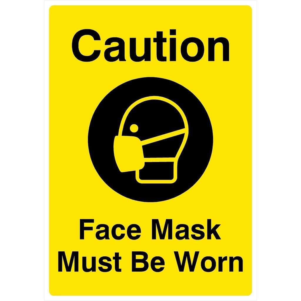 Caution Face Mask Must Be Worn Sign