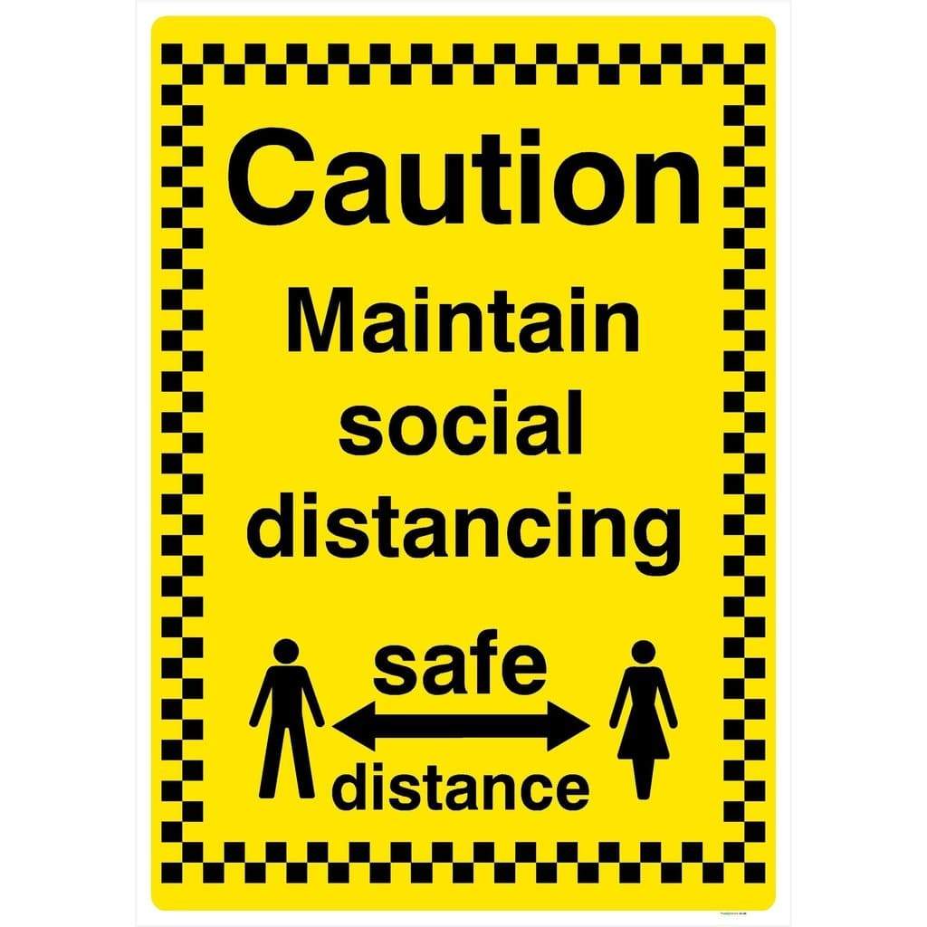 Caution Maintain A Safe Distance Social Distancing Sign