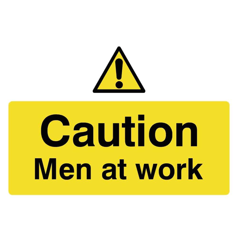 Caution Men At Work Sign