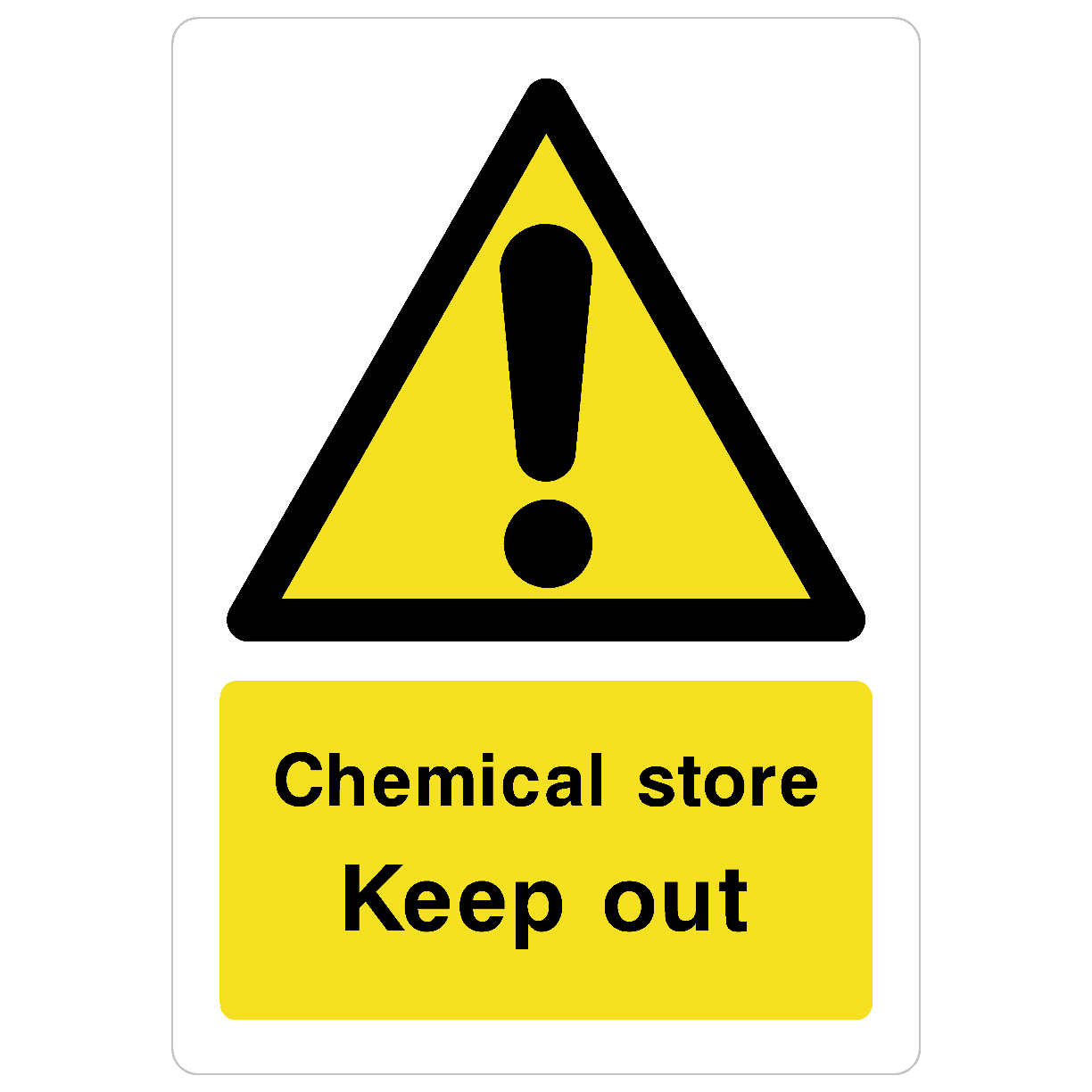 Chemical Store Keep Out Sign