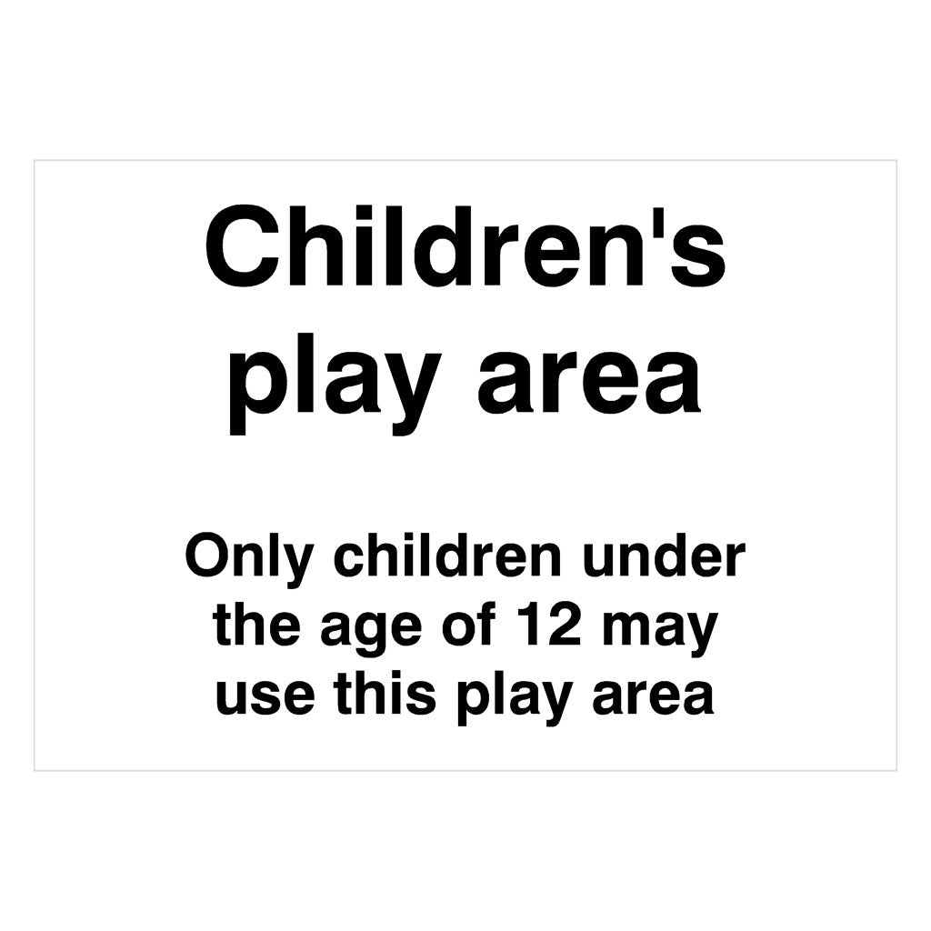 Children's Play Area Under 12 Sign