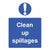 Clean Up Spillages Sign