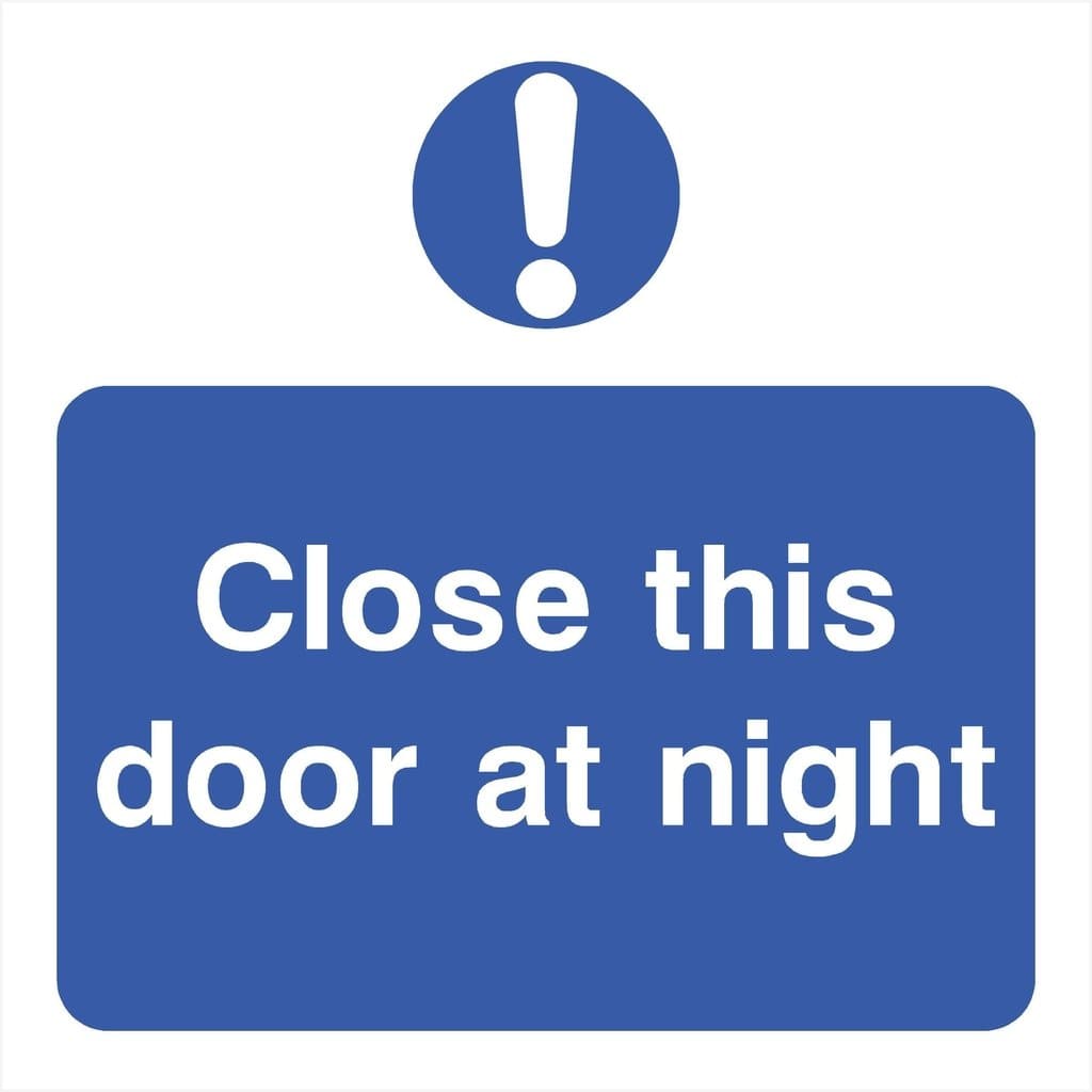 Close This Door At Night Sign