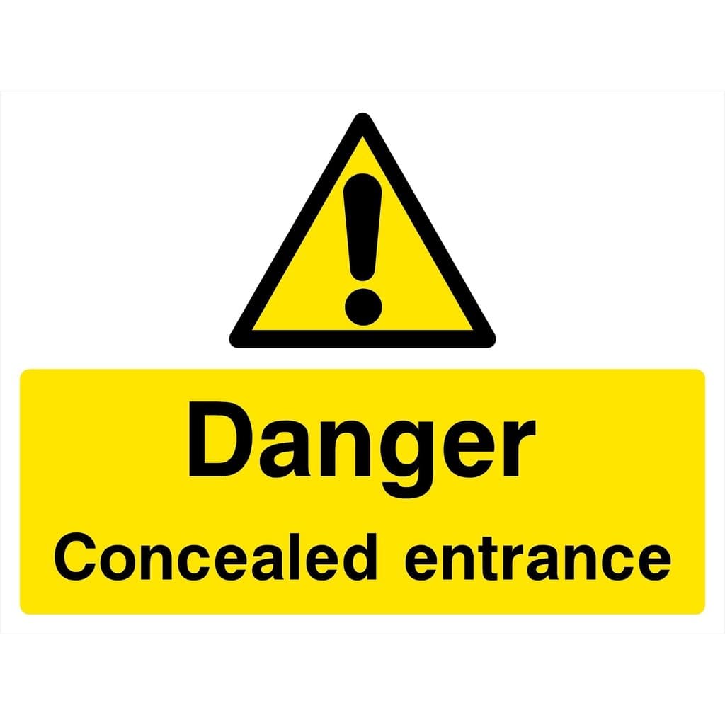 Concealed Entrance Sign