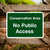 Conservation Area No Public Access Sign