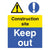 Construction Site Keep Out Safety Sign