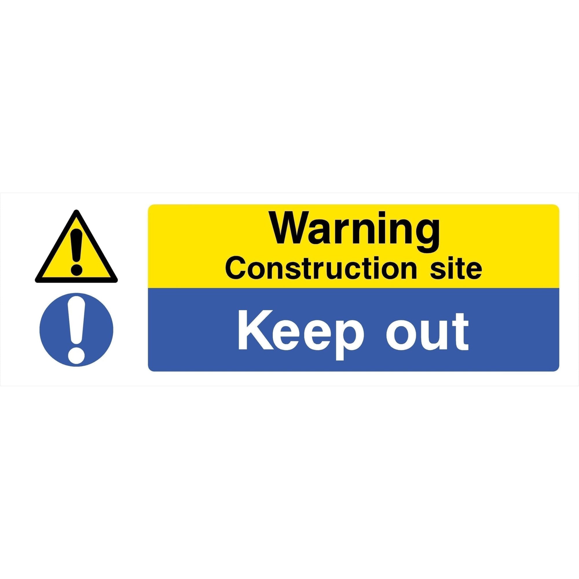 Construction Site Keep Out Sign