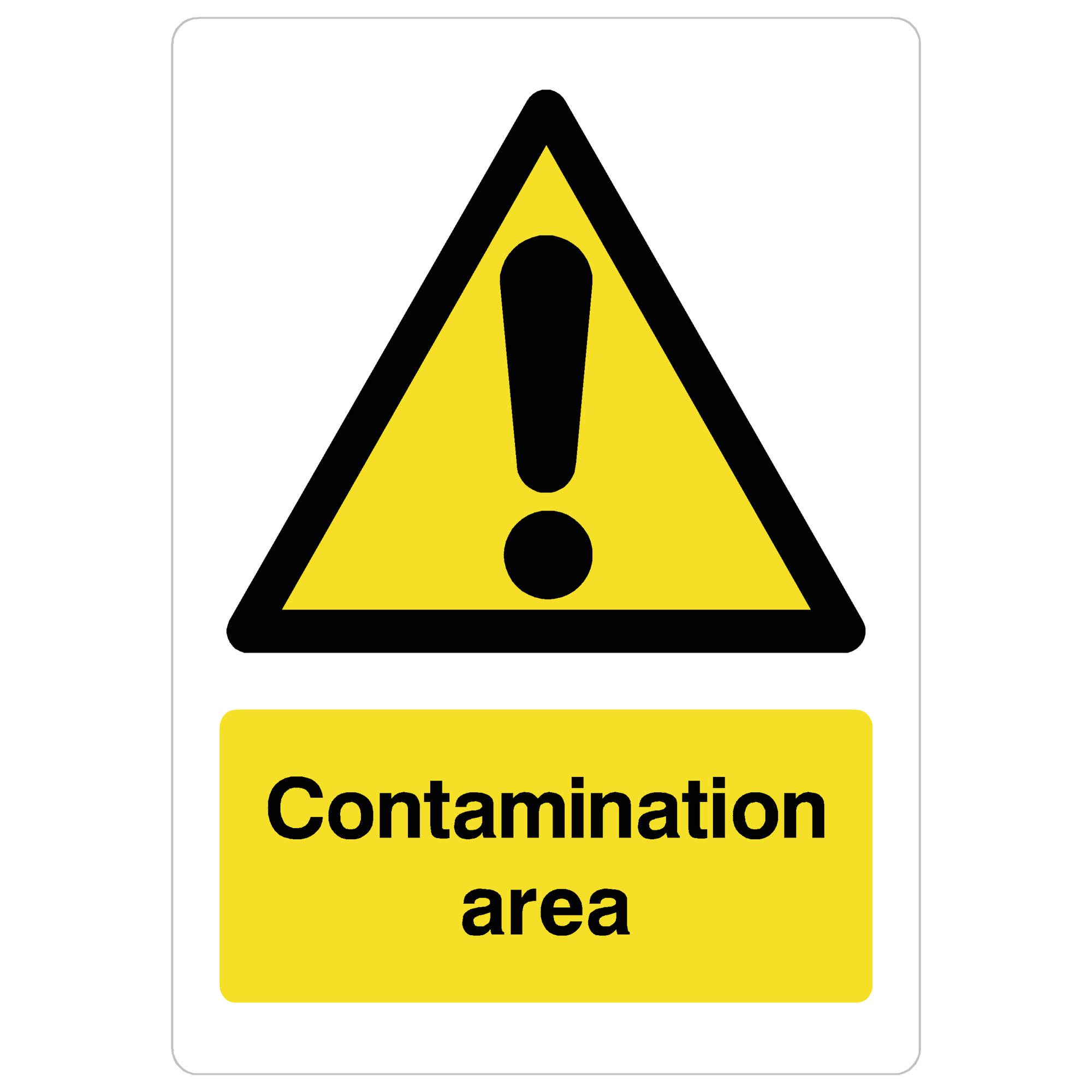 Contamination Area Sign