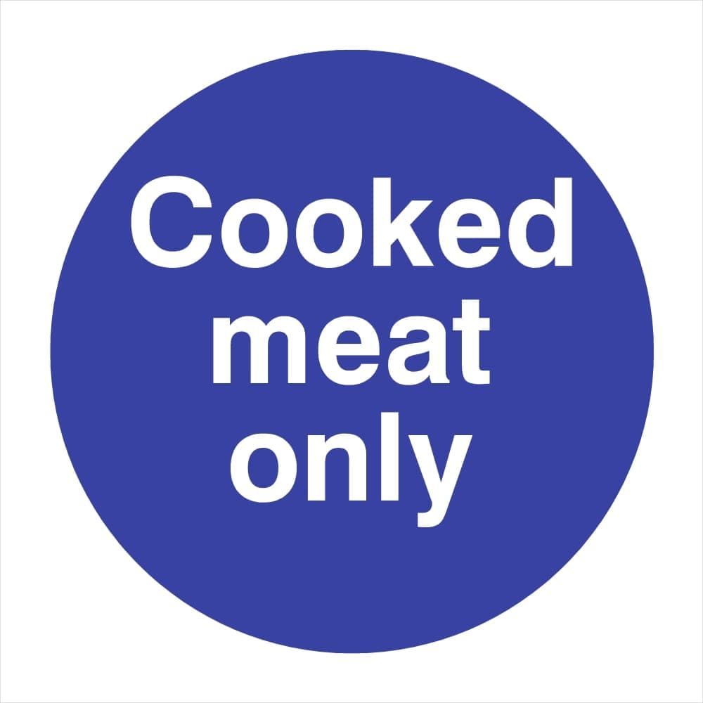 Cooked Meat Only Sign