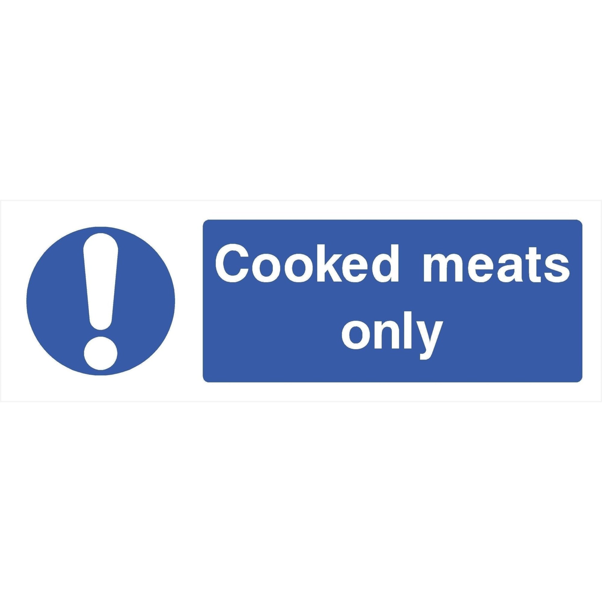 Cooked Meats Only Sign