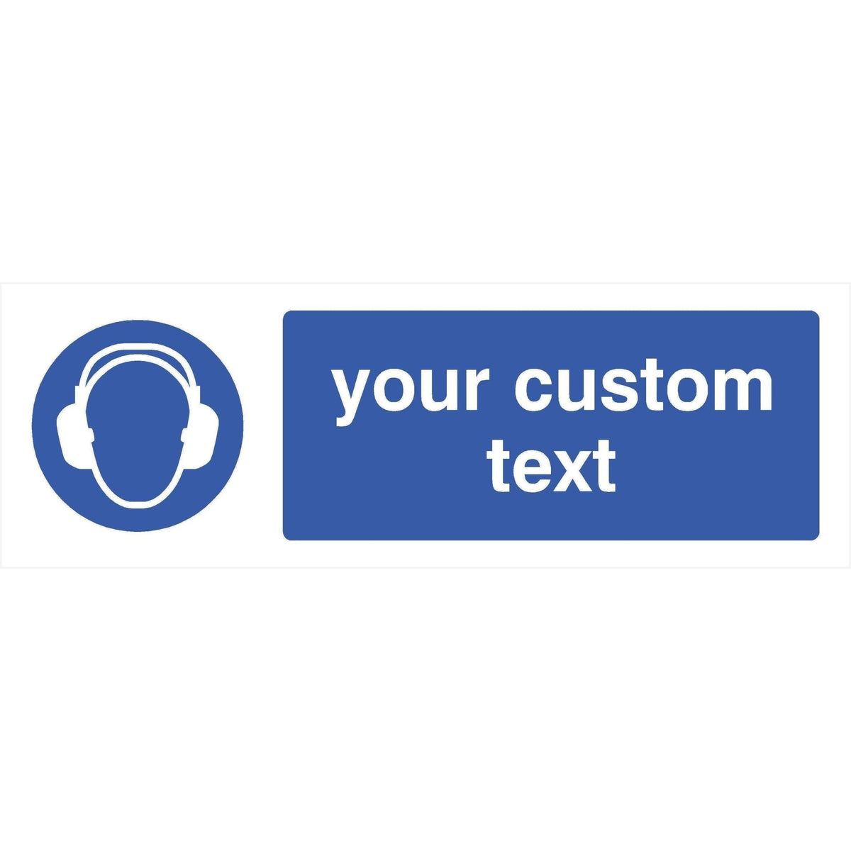 Custom Ear Protection Sign