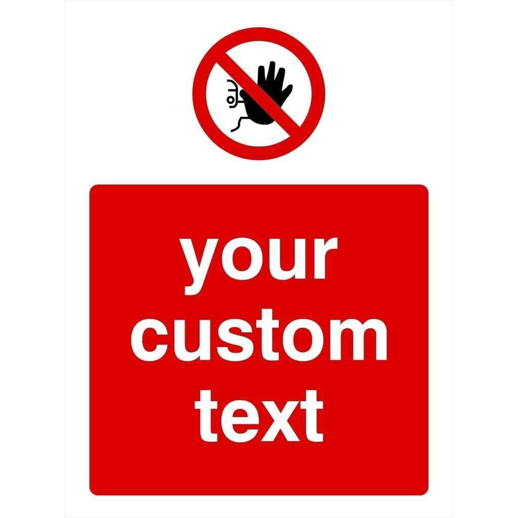 Custom No Entry Sign | Portrait