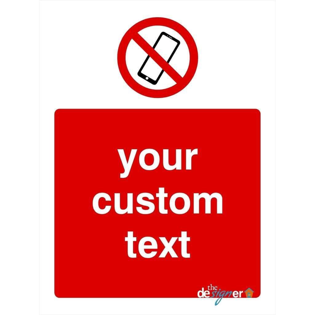 Custom No Mobile Phones Sign