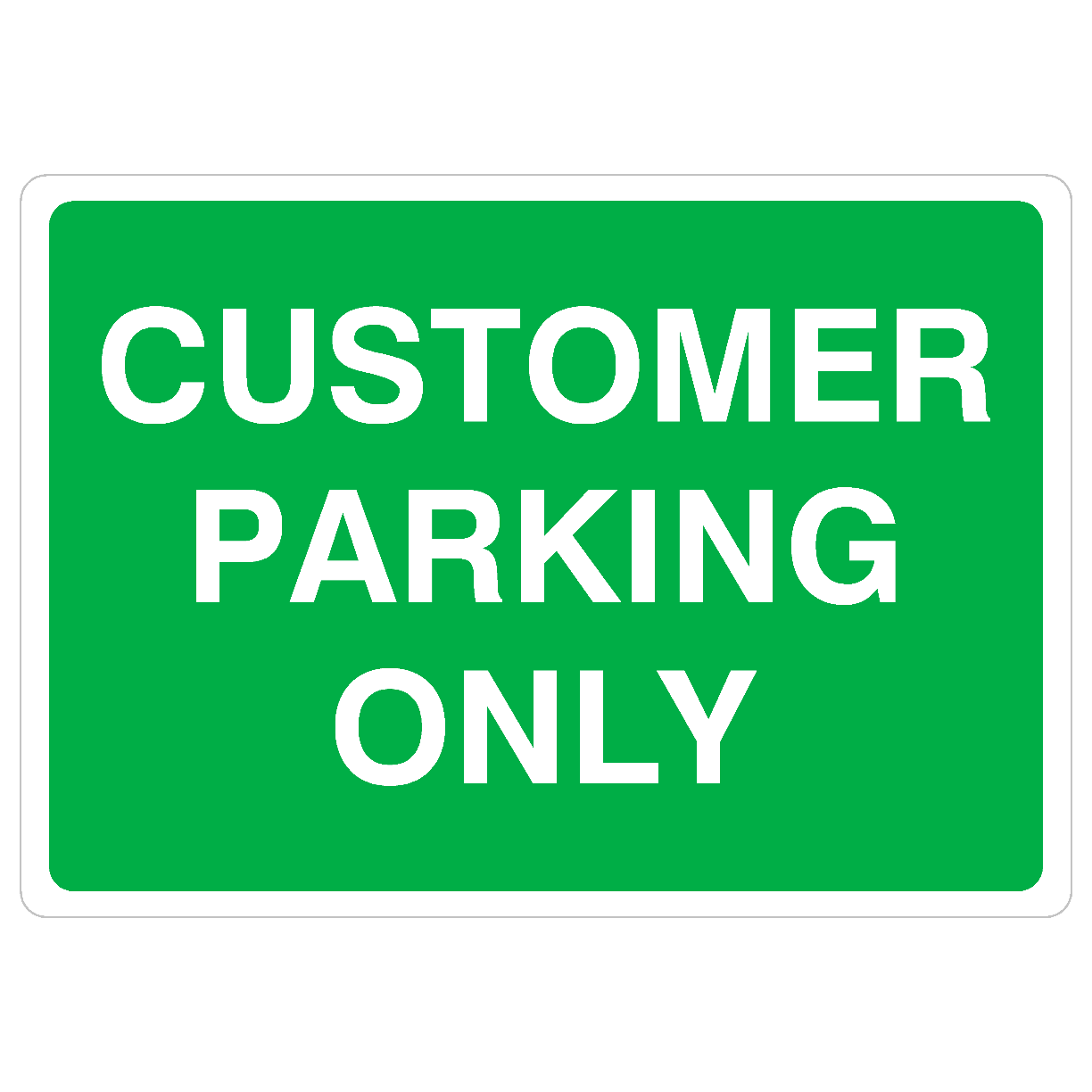 Customer Parking Only Sign