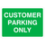 Customer Parking Only Sign