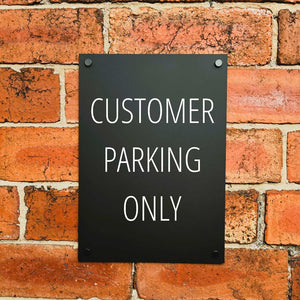 Customer Parking Only Sign Midnight Black