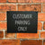 Customer Parking Only Sign Midnight Black Landscape