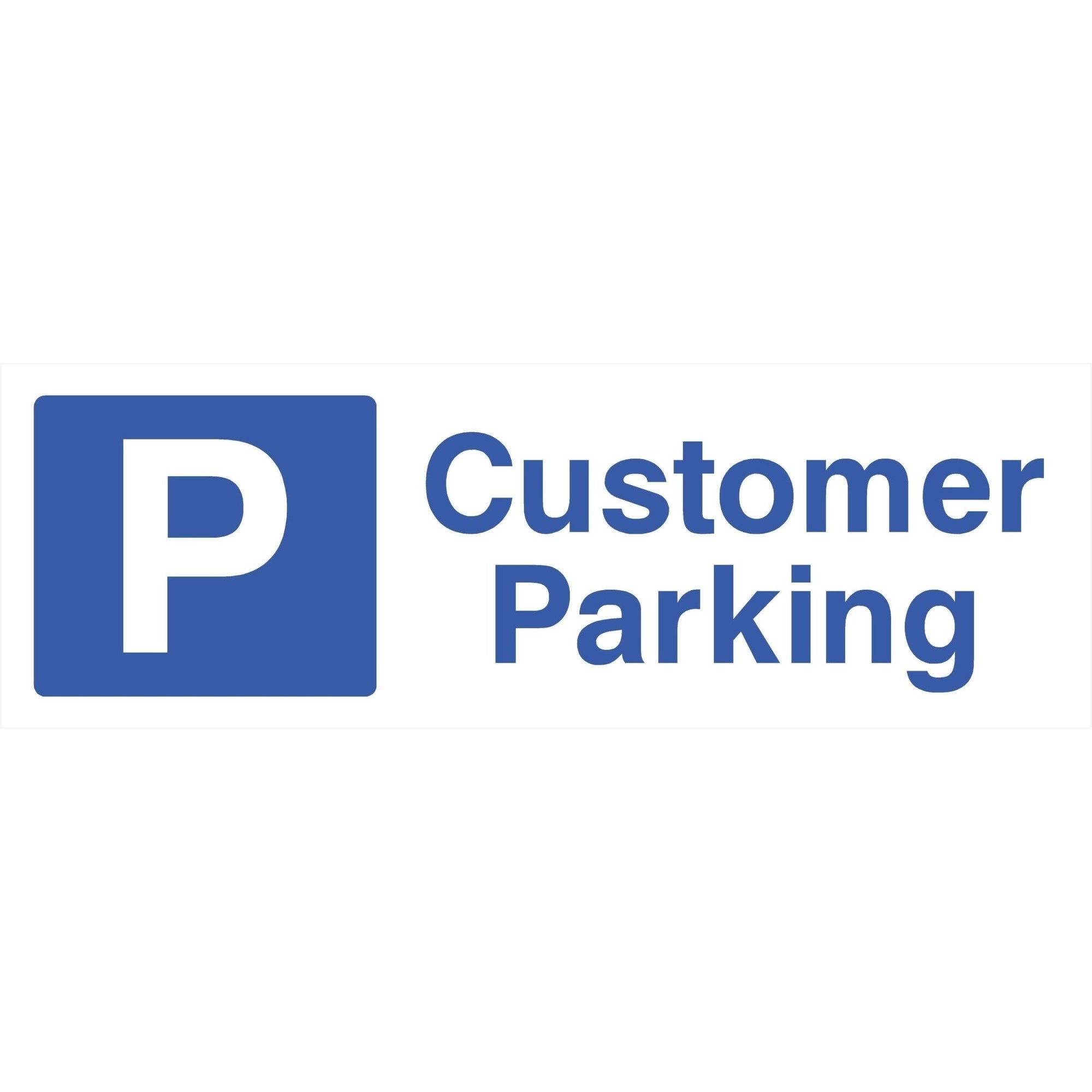 Customer Parking Sign