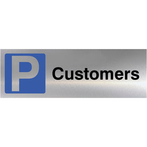 Customers Parking Brushed Silver Sign