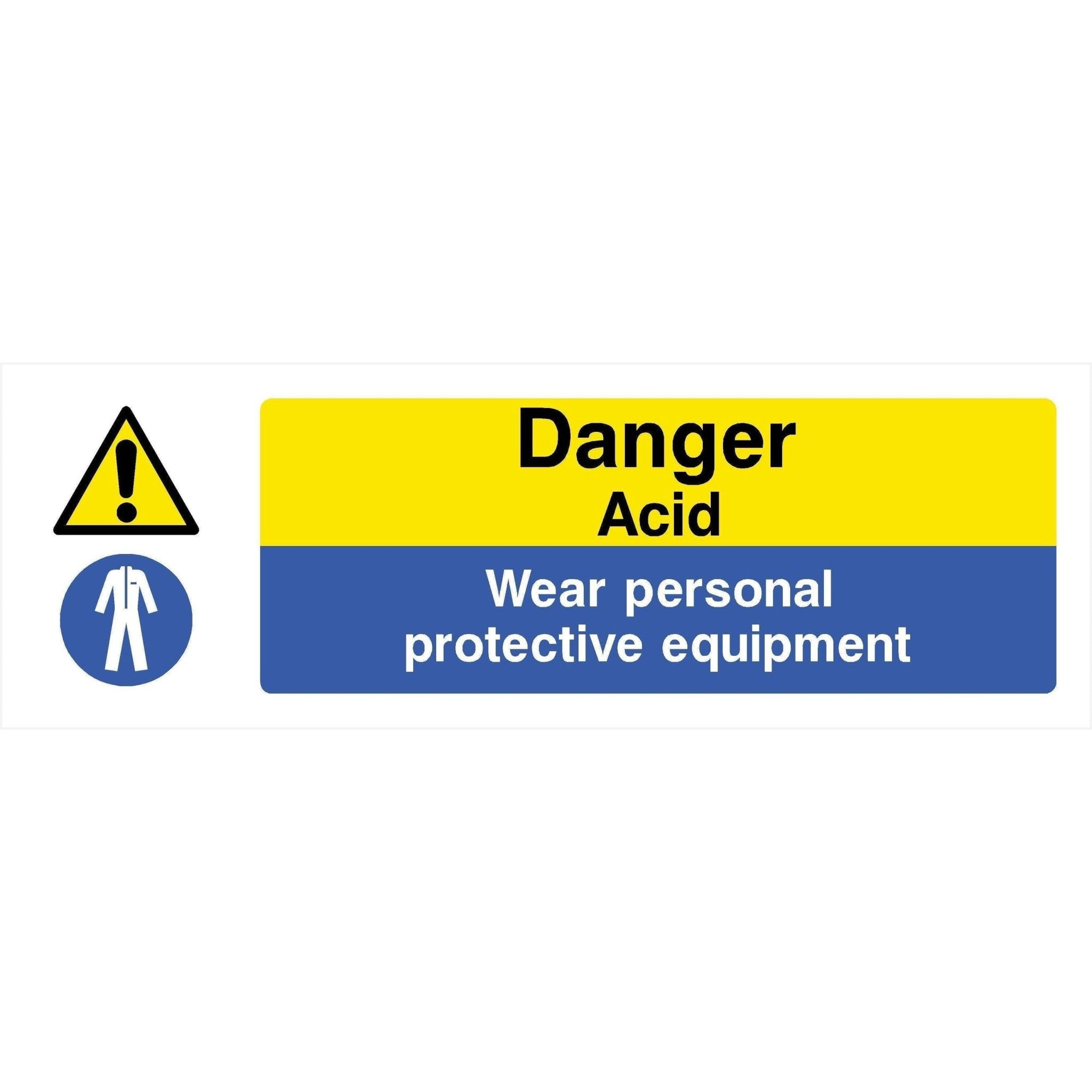 Danger Acid - Wear PPE Sign